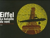 Eiffel ; La Bataille Du Vent