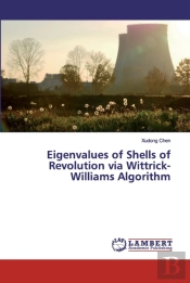 Eigenvalues Of Shells Of Revolution Via Wittrick-Williams Algorithm