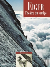 Eiger ; Theatre Du Vertige
