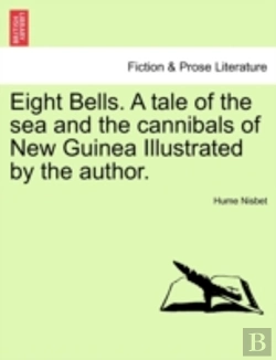 Bertrand.pt - Eight Bells. A Tale Of The Sea And The C