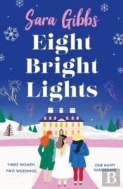 Eight Bright Lights