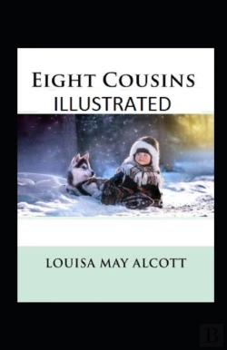 Bertrand.pt - Eight Cousins Annotated