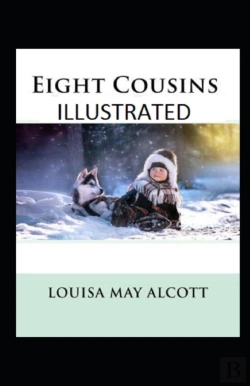 Bertrand.pt - Eight Cousins Illustrated