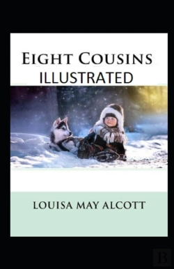 Bertrand.pt - Eight Cousins Illustrated