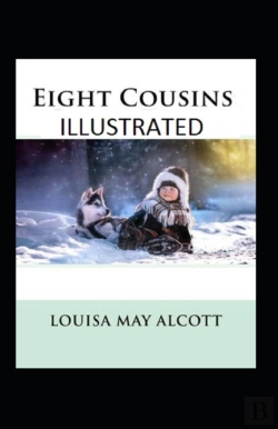 Bertrand.pt - Eight Cousins Illustrated