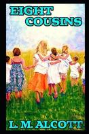 Eight Cousins Illustrated