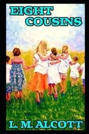 Eight Cousins Illustrated
