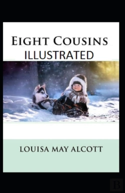 Bertrand.pt - Eight Cousins Illustrated
