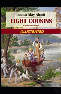 Bertrand.pt - Eight Cousins Illustrated