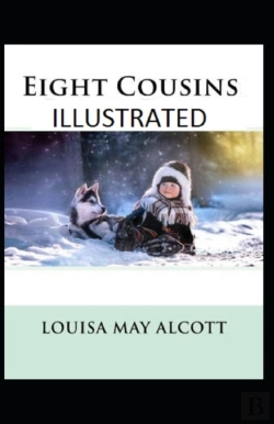 Bertrand.pt - Eight Cousins Illustrated