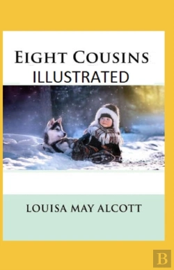 Bertrand.pt - Eight Cousins Illustrated