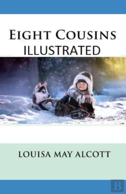 Bertrand.pt - Eight Cousins Illustrated