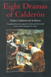 Eight Dramas Of Calderon