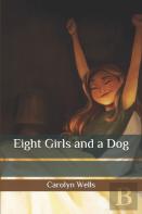 Eight Girls And A Dog