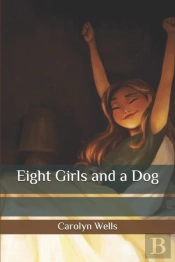 Eight Girls And A Dog