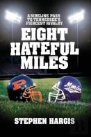 Eight Hateful Miles
