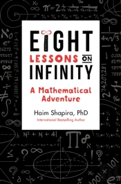 Eight Lessons On Infinity
