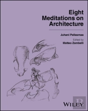 Eight Meditations On Architecture