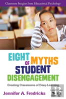 Eight Myths Of Student Disengagement