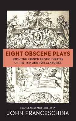 Bertrand.pt - Eight Obscene Plays From The French Erotic Theatre Of The 18th And 19th Centuries (Hardback)