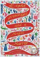 Eight Princesses And A Magic Mirror