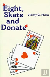 Eight, Skate And Donate