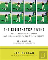 Eight-Step Swing, 3rd Edition, The