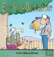 Eight Yards, Down And Out