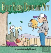 Eight Yards, Down And Out