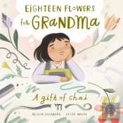 Eighteen Flowers For Grandma