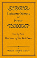 Eighteen Objects Of Power