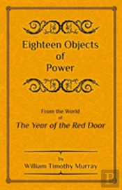 Eighteen Objects Of Power