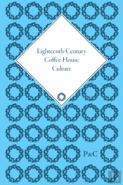 Bertrand.pt - Eighteenth Century Coffee-House Culture
