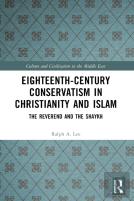 Eighteenth-Century Conservatism In Christianity And Islam