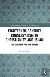Eighteenth-Century Conservatism In Christianity And Islam
