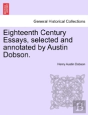 Eighteenth Century Essays, Selected And