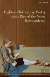 Eighteenth-Century Poetry And The Rise Of The Novel Reconsidered