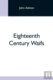 Eighteenth Century Waifs