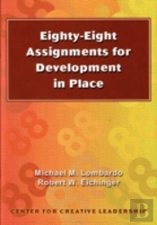 Eighty-Eight Assignments For Development In Place