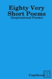 Eighty Very Short Poems
