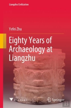 Bertrand.pt - Eighty Years Of Archaeology At Liangzhu