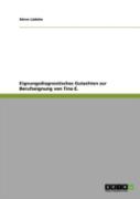 Eignungsdiagnostisches Gutachten Zur Berufseignung Von Tina E.
