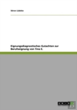 Bertrand.pt - Eignungsdiagnostisches Gutachten Zur Berufseignung Von Tina E.