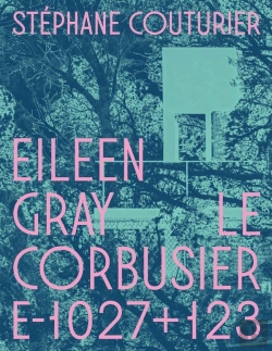 Bertrand.pt - Eileen Gray / Le Corbusier Villa E-1027+123