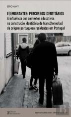 E(I)Migrantes: Percursos Identitários