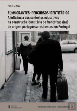 Bertrand.pt - E(I)Migrantes: Percursos Identitários