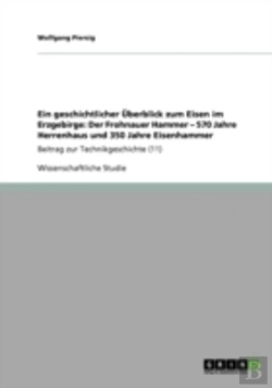 Bertrand.pt - Ein Geschichtlicher Aã…Â€Œberblick Zum Eisen Im Erzgebirge