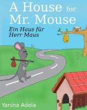Ein Haus Fur Herr Maus (A House For Mr. Mouse)