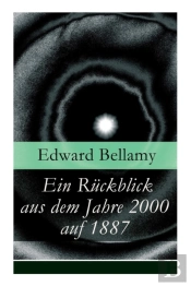 Ein Ruckblick Aus Dem Jahre 2000 Auf 1887