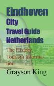 Eindhoven City Travel Guide Netherlands